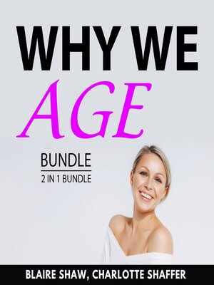 cover image of Why We Age Bundle, 2 in 1 Bundle